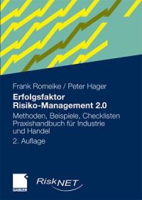 Erfolgsfaktor Risiko-Management 2.0: Praxishandbuch für Industrie und Handel