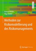 Konrad Wälder/Olga Wälder (2017): Methoden zur Risikomodellierung und des Risikomanagements; Springer Verlag 2017, ISBN 978-3-658-13972-8