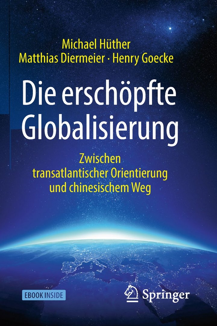 Michael Hüther/Matthias Diermeier/Henry Goecke (2018): Die erschöpfte Globalisierung – Zwischen transatlantischer Orientierung und chinesischem Weg, Springer Verlag, Wiesbaden 2018, ISBN 978-3-658-20070-1.