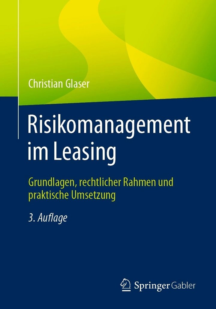Christian Glaser: Risikomanagement im Leasing. Grundlagen, rechtlicher Rahmen und praktische Umsetzung, mit einem Geleitwort von Burkhard Balz, 729 Seiten,3. Auflage, ISBN 978-3-658-35054-3, 54,99 Euro, Springer Gabler Verlag, Wiesbaden 2022