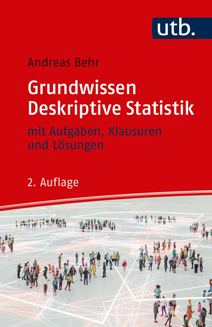 Andreas Behr (2019): Grundwissen Deskriptive Statistik, 2. , überarbeitete Auflage, 256 Seiten, UKV Verlag (utb), München 2019.