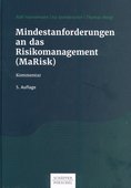 Ralf Hannemann | Ira Steinbrecher | Thomas Weigl (2019): Mindestanforderungen an das Risikomanagement (MaRisk) – Kommentar, 5. Auflage, Schäffer Poeschel Verlag, Stuttgart 2019.