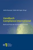 Malte Passarge/Stefan Behringer: Handbuch Compliance international – Recht und Praxis der Korruptionsprävention, Erich Schmidt Verlag, Berlin 2015, 707 Seiten, 128 Euro, ISBN 978-3-503-15649-8