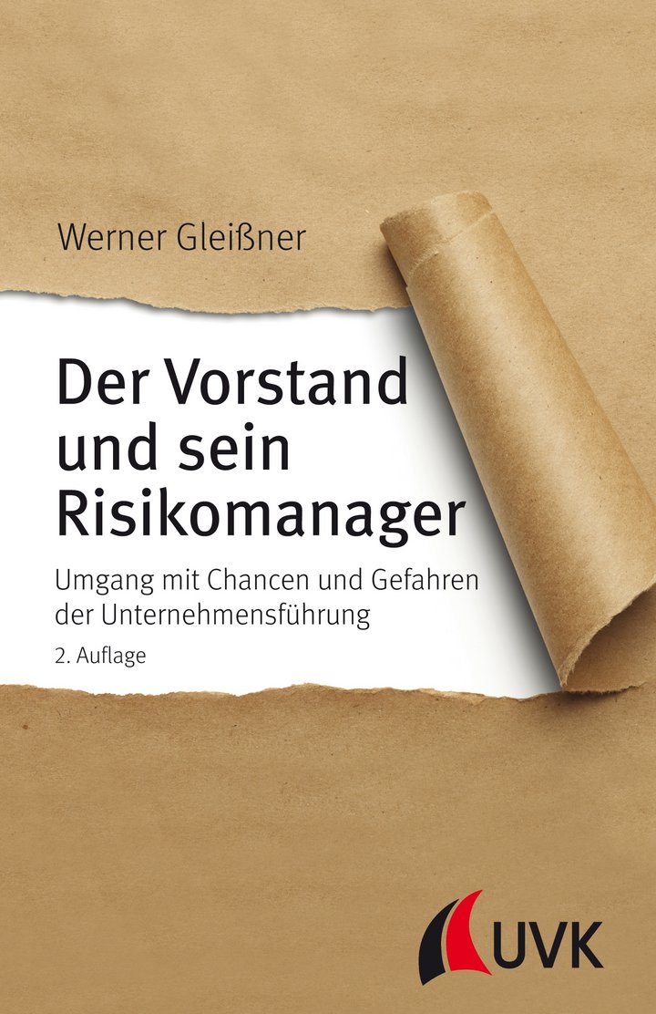 Werner Gleißner (2019): Der Vorstand und sein Risikomanager – Umgang mit Chancen und Gefahren der Unternehmensführung, 2., überarbeitete Auflage, 158 Seiten, UVK Verlag, München 2019, ISBN 978-3-86764-864-6