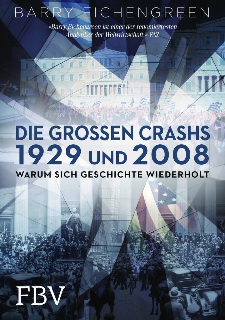 Barry Eichengreen: Die großen Crashs 1929 und 2008: Warum sich Geschichte wiederholt, Finanzbuch Verlag, München 2015, 560 Seiten, 34,99, ISBN 978-3-89879-890-7