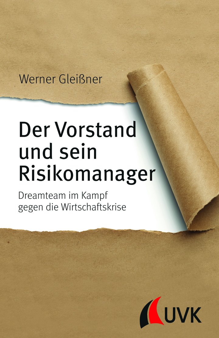 Werner Gleißner: Der Vorstand und sein Risikomanager. Dreamteam im Kampf gegen die Wirtschaftskrise, Verlag UVK, Konstanz 2015, 140 Seiten, 14,99 Euro, ISBN 978-3-86496-851-8.