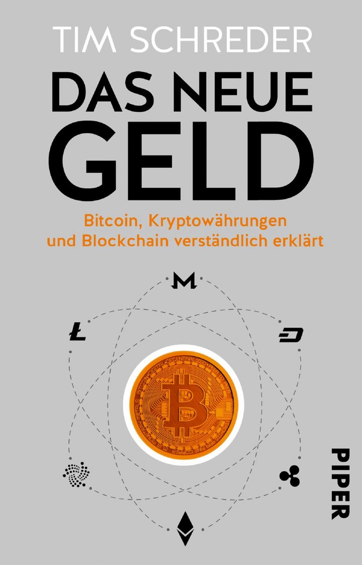 Tim Schreder (2018): Das neue Geld – Bitcoin, Kryptowährungen und Blockchain verständlich erklärt, Piper Verlag, 136 Seiten, München 2018.