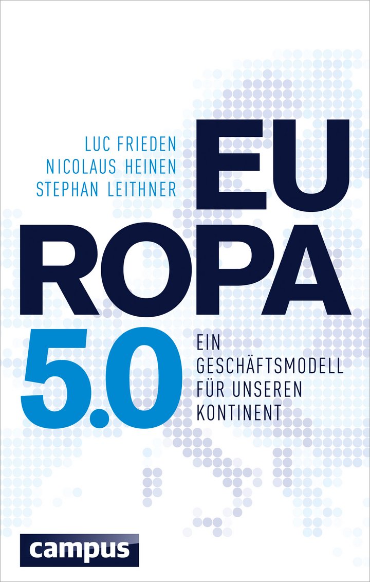 Luc Frieden/Nicolaus Heinen/Stephan Leithner: Europa 5.0 - Ein Geschäftsmodell für unseren Kontinent, 264 Seiten, Campus Verlag, Frankfurt am Main 2016, ISBN 978-3-593-50541-1.