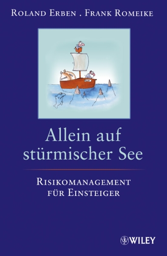 Allein Auf Sturmischer See Risikomanagement Fur Einsteiger Risknet The Risk Management Network