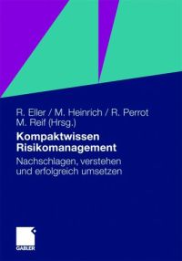 Eller, Roland/Heinrich, Markus/Perrot, René/Reif, Markus (Hrsg.): Nachschlagen, verstehen und erfolgreich umsetzen, Gabler Verlag, 310 Seiten, Wiesbaden 2010, ISBN: 978-3-8349-2082-9