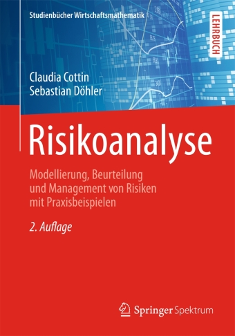 Claudia Cottin/Sebastian Döhler: Risikoanalyse – Modellierung, Beurteilung und Management von Risiken mit Praxisbeispielen, 2., überarbeitete und erweiterte Auflage, Springer Fachmedien, Wiesbaden 2013, 456 Seiten, 39,95 Euro, ISBN: 978-3-658-00829-1