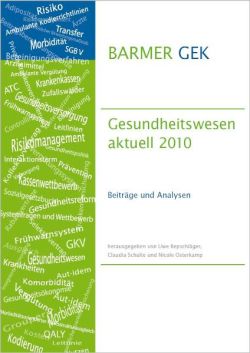 Barmer-GEK: Gesundheitswesen aktuell 2010