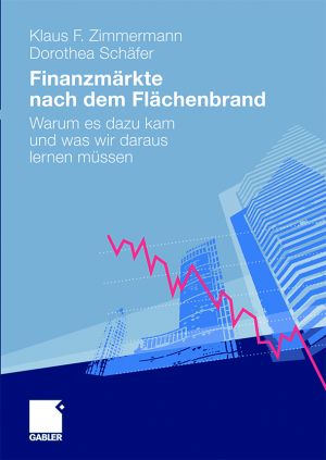 Klaus F. Zimmermann/Dorothea Schäfer (Hrsg.): Finanzmärkte nach dem Flächenbrand: Warum es dazu kam und was wir daraus lernen müssen Gabler Verlag, 260 Seiten, Wiesbaden 2010