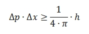 Gleichung 1: Heisenberg‘sche Unschärferelation