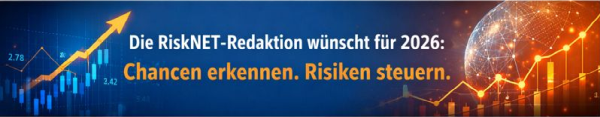 Die RiskNET-Redaktion wünscht für 2026: Chancen erkennen. Risiken steuern.