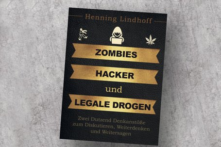 Zombies, Hacker und legale Drogen