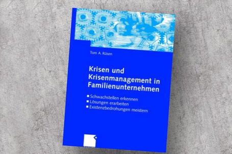 Krisen und Krisenmanagement in Familienunternehmen
