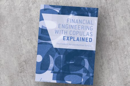 Financial Engineering with Copulas Explained
