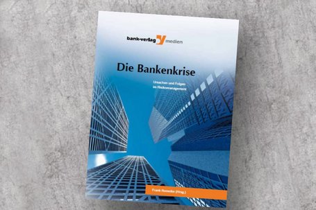 Die Bankenkrise – Ursachen und Folgen im Risikomanagement