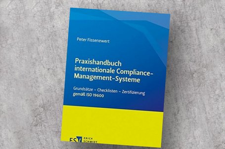Praxishandbuch internationale Compliance-Management-Systeme