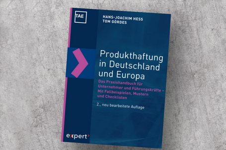 Produkthaftung in Deutschland und Europa