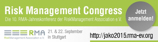 Risk Management Congress: Die 10. RMA-Jahreskonferenz am 21. & 22. September 2015 in Stuttgart